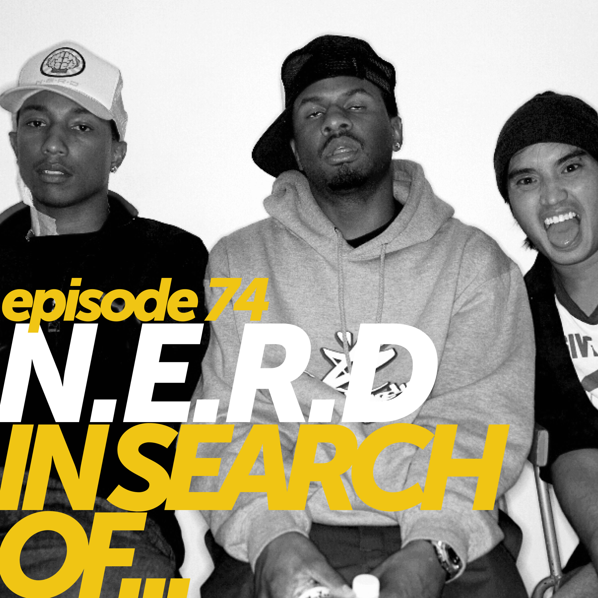 Episode 74: N.E.R.D's "In Search Of..." - TuneDig Episode 74: N.E.R.D's "In Search Of..." - TuneDig